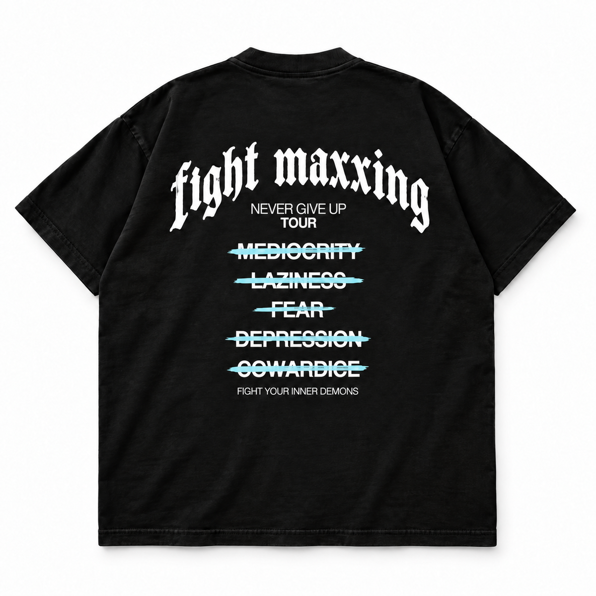 Fight Maxxing Never Give Up Tour Tee — Black
